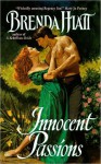 Innocent Passions - Brenda Hiatt