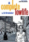 A Complete Lowlife - Ed Brubaker