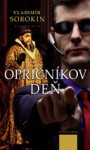 Opričníkov deň - Vladimir Sorokin, Ján Štrasser, Alena Machoninová