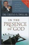 In the Presence of God: Finding Answers to the Challenges of Life - Creflo A. Dollar