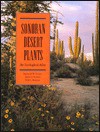 Sonoran Desert Plants: An Ecological Atlas - Raymond M. Turner, Janice Emily Bowers, Tony L. Burgess