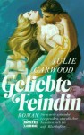 Geliebte Feindin - Julie Garwood