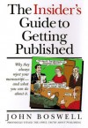 Insiders Guide to Getting Published - John Boswell