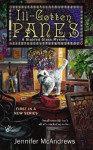 Ill-Gotten Panes (A Stained Glass Mystery) - Jennifer McAndrews