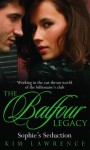 Sophie's Seduction (Balfour Legacy Collection) - Kim Lawrence