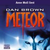 Meteor - Dan Brown, Anne Moll