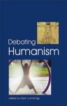 Debating Humanism - Dolan Cummings