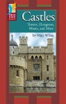 Castles: Towers, Dungeons, Moats, and More - Matt White