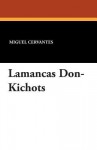 Lamancas Don-Kichots - Miguel de Cervantes Saavedra, A Ersa