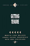 Getting Tenure (Survival Skills for Scholars) - Marcia Lynn Whicker, Jennie Jacobs Kronenfeld, Ruth Ann Strickland