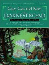 The Darkest Road (Fionavar Tapestry, #3) - Guy Gavriel Kay, Simon Vance