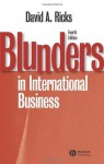 Blunders in International Business - David A. Ricks