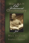 Holman Old Testament Commentary Volume 10 - Job - Max E. Anders, Steven Lawson