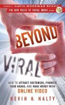 Beyond Viral: How to Attract Customers, Promote Your Brand, and Make Money with Online Video (New Rules Social Media Series) - Kevin Nalty, David Meerman Scott