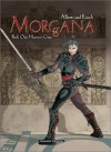 Morgana 1: Heaven's Gate (Morgana (Humanoids)) - Luca Enoch, Alberti and Enoch