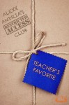 Teacher's Favorite (Taboo erotica) - Alexx Andria