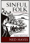 Sinful Folk - Nikki McClure, Ned Hayes