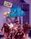 The Twin Towers (Place in History) - David Abbott