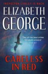 Careless in Red (Inspector Lynley #15) - Elizabeth George