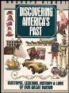 Discovering the American Past : A Look at the Evidence - Volume II: Since 1865 - William Bruce Wheeler, Susan D. Becker