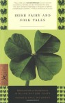 Irish Fairy and Folk Tales (Modern Library Classics) - W.B. Yeats, Paul Muldoon