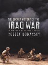 Secret History of the Iraq War - Yossef Bodansky