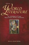 Glencoe World Literature: An Anthology of Great Short Stories, Poetry, and Drama - Donna Rosenberg