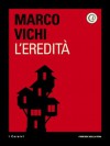 L'eredità - Marco Vichi