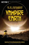 Wolfsdämmerung (Vampire Earth #2) - E.E. Knight, Frauke Meier