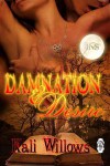 Damnation and Desire (1 Night Stand, #53) - Kali Willows