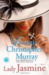 Lady Jasmine - Victoria Christopher Murray