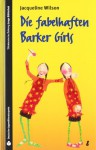 Die fabelhaften Barker Girls - Jacqueline Wilson