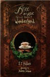 Alice in Verse: The Lost Rhymes of Wonderland - J.T. Holden, Andrew Johnson