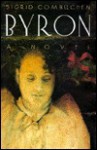 Byron - Sigrid Combüchen, Joan Tate