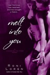 Melt Into You - Roni Loren