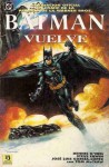 Batman vuelve - Dennis O'Neil, Steve Erwin, José Luis García-López