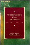 Understanding Civil Procedure (Legal Text Series) - Gene R. Shreve, Peter Raven-Hansen