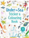 Under the Sea Sticker and Colouring Book (Usborne Sticker and Colouring Books) - Jessica Greenwell