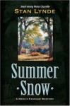 Summer Snow: A Merlin Fanshaw Western - Stan Lynde