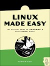 Linux Made Easy: The Official Guide to Xandros 3 for Everyday Users - Rickford Grant