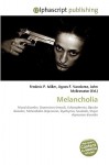 Melancholia - Agnes F. Vandome, John McBrewster, Sam B Miller II