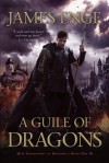 A Guile of Dragons (A Tournament of Shadows) - James Enge