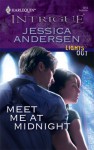 Meet Me at Midnight (Lights Out) - Jessica Andersen