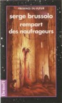 Rempart des naufrageurs - Serge Brussolo