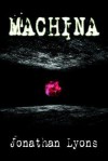 Machina - Jonathan Lyons