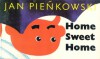 Home Sweet Home - Jan Pieńkowski