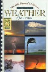 The Old Farmer's Almanac Weather Journal - Publishers of The Old Farmer's Almanac, Jeff Baker