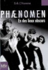 En Des Lieux Obscurs - Erik L'Homme