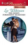 The Boss's Forbidden Secretary - Lee Wilkinson