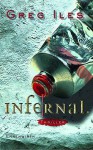 Infernal - Greg Iles